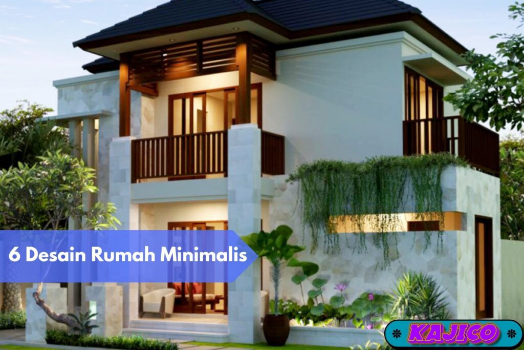 6 Desain Rumah Minimalis yang Keren Untuk Keluarga